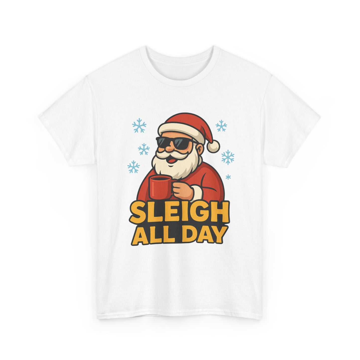 Sleigh All Day Santa Tee